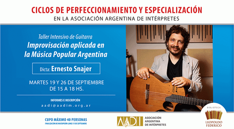 Taller Intensivo de Guitarra “Improvisación aplicada en la Música Popular Argentina”