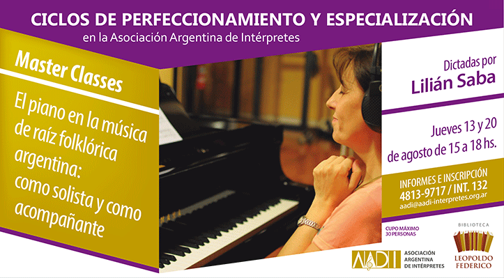Master Classes “El piano en la música de raíz folklórica argentina: como solista y como acompañante” 