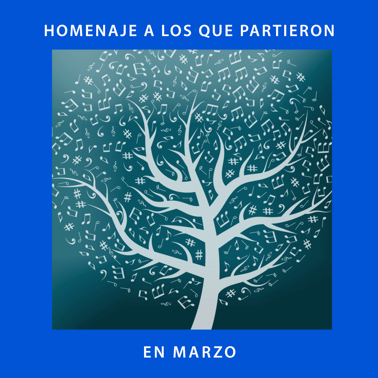 HOMENAJE A LOS QUE PARTIERON EN MARZO