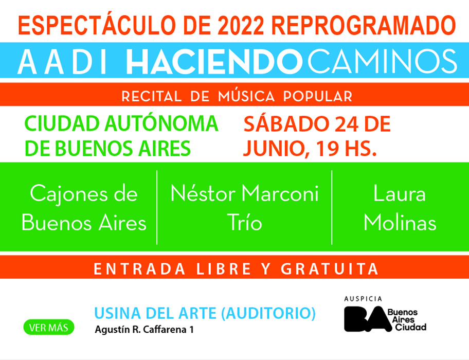 AADI Haciendo Caminos en La Usina - CABA
