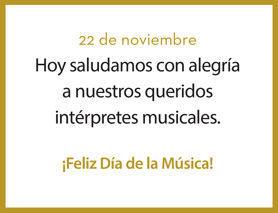 FELIZ DIA DE LA MUSICA